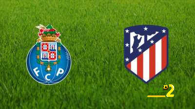 قبل موقعة الحسم..  تاريخ المواجهات السابقة بين أتلتيكو مدريد وبورتو