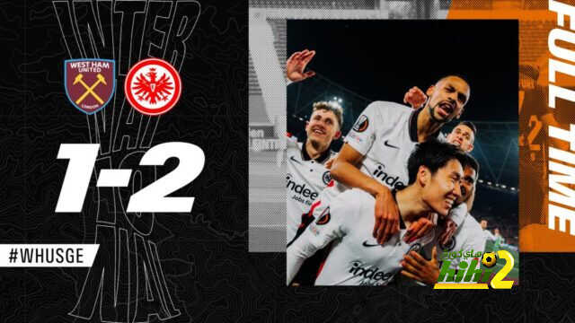فرانكفورت يخطف فوزا مهما ضد وست هام من قلب انجلترا بنصف نهائي الدوري الاوروبي
