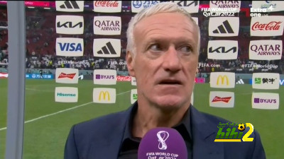ديشامب: المغرب يستحق الثناء.. وسنستعد له بأفضل استعداد