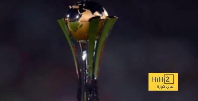 سبب تأخير بطولة كأس العالم للأندية
